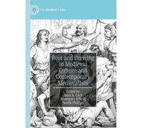 Rosemary O’Neil Beer and Brewing in Medieval Culture and Cont (Copertina rigida)
