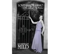Rosemary P Mild Love Laugh Panic Life with My Mother (Tascabile)