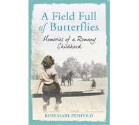 Rosemary Penfold A Field Full of Butterflies (Tascabile)