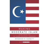 Rosemary R. Corbett Making Moderate Islam (Tascabile) RaceReligion