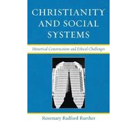 Rosemary Radford Ruether Christianity and Social Systems (Tascabile)