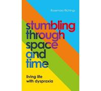 Rosemary Richings Stumbling through Space and Time (Tascabile)