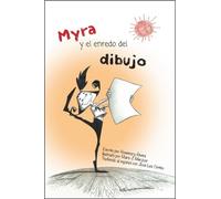 Rosemary Rivera Myra y el Enredo del Dibujo (Copertina rigida) Myra