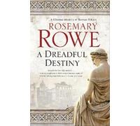 Rosemary Rowe A Dreadful Destiny (Copertina rigida)