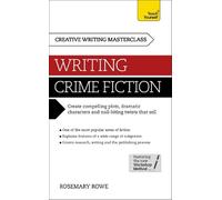Rosemary Rowe Masterclass: Writing Crime Fiction (Tascabile)