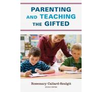 Rosemary S. Callard-Szulgit Parenting and Teaching the Gifted (Copertina rigida)