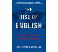 Rosemary Salomone The Rise of English (Tascabile)