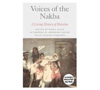 Rosemary Sayigh Voices of the Nakba (Tascabile)