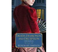 Rosemary Simpson Death, Diamonds, and Deception (Copertina rigida)