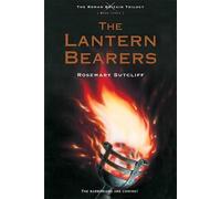 Rosemary Sutcliff The Lantern Bearers (Tascabile) Roman Britain Trilogy