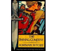 Rosemary Sutcliff The Shining Company (Tascabile) Sunburst Book