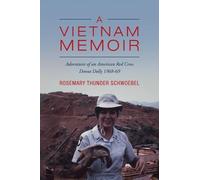 Rosemary Thunder Schwoebel A Vietnam Memoir (Tascabile)