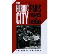 Rosemary Wakeman The Heroic City (Copertina rigida)