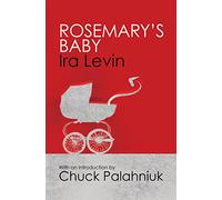 Rosemary's Baby: Introduction by Chuck Palanhiuk
