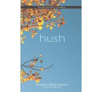 Rosemerry Wahtola Trommer hush (Tascabile)