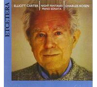 Rosen, Charles - CARTER:Night Fantasies Piano Sonata