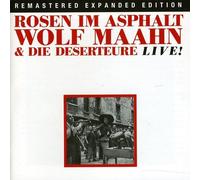 Rosen Im Asphalt/Live! (Remastered Expanded Edt.)