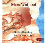 Rosenberg, Hilding - Piano Concertos Nos. 1 and 2 - Mats Widlund, piano