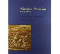 Rosenberg,Pierre. - Nicolas Poussin 1594-1665. Catalogue raisonné des dessins.