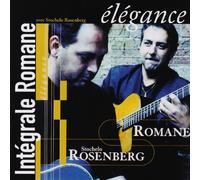 Rosenberg, Romane Stochelo - Elegance: Complete Romane 6
