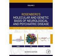 Rosenberg's Molecular and Genetic Basis of Neurological and Psychiatric Disease (2): Volume 2