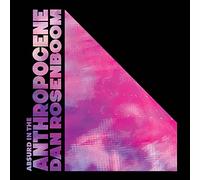 Dan Rosenboom Absurd in the Anthropocene (Vinyl LP) 12" Album