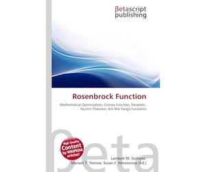Rosenbrock Function: Mathematical Optimization, Convex Function, Parabolic, Sturm's Theorem, Xin-She Yang's Functions