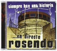 Rosendo - Siempre Hay Una Historia En Directo