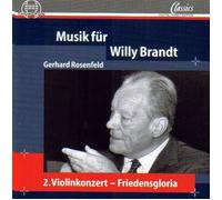 Rosenfeld/Berlin Radio So/Rogn - Music for Willy Brandt: Cto 2 F