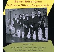 Rosengren, Bernt & C-G-Fagerstedt - Jazz Club 57