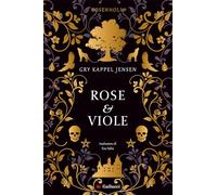 Kappel Jensen Gry – Rose e Viole. Rosenholm