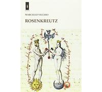 Rosenkreutz - Vicchio Marcello