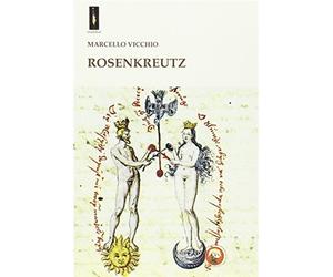 Rosenkreutz - Vicchio Marcello