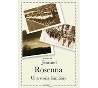 Rosenna. Una storia familiare