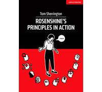 Rosenshine's Principles in Action