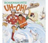 Rosenshontz - Uh-Oh!