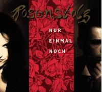 Rosenstolz - Nur Einmal Noch