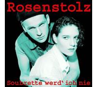 ROSENSTOLZ - SOUBRETTE WERD' ICH NIE