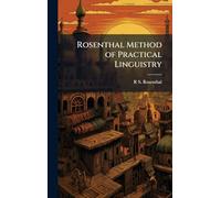 Rosenthal Method of Practical Linguistry