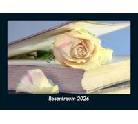 Rosentraum 2026 Fotokalender DIN A5: Monatskalender mit Bild-Motiven aus Fauna und Flora, Natur, Blumen und Pflanzen