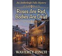Roses Are Red, Bodies Are Dead: 4