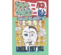 Roses are Red, Violets are Blue, I Thought Voldemort was Ugly Until I Met You