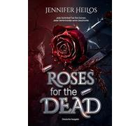 Roses For The Dead