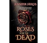 Roses For The Dead: English Edition
