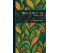 Roses in the Little Garden