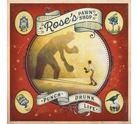 Rose's Pawn Shop PUNCH-DRUNK LIFE (CD)