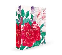 Roses, pivoines et iris: Par les grands maîtres de l'estampe japonaise