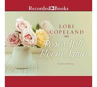 Roses Will Bloom Again