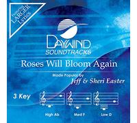 Roses Will Bloom Again [Accompaniment/Performance Track]