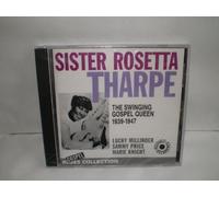 Rosetta Tharpe - The Swinging Gospel Queen 1939-1947